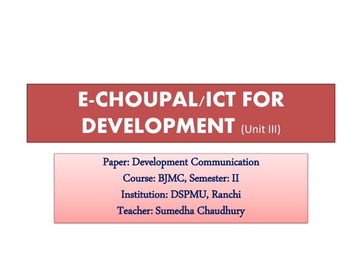 e choupal ict for development unit iii