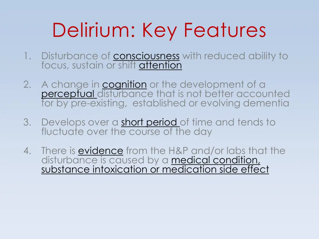 delirium key features