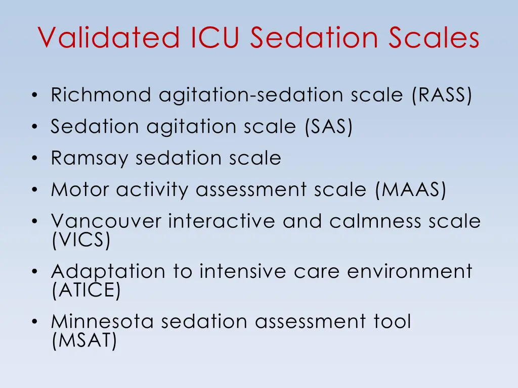 validated icu sedation scales