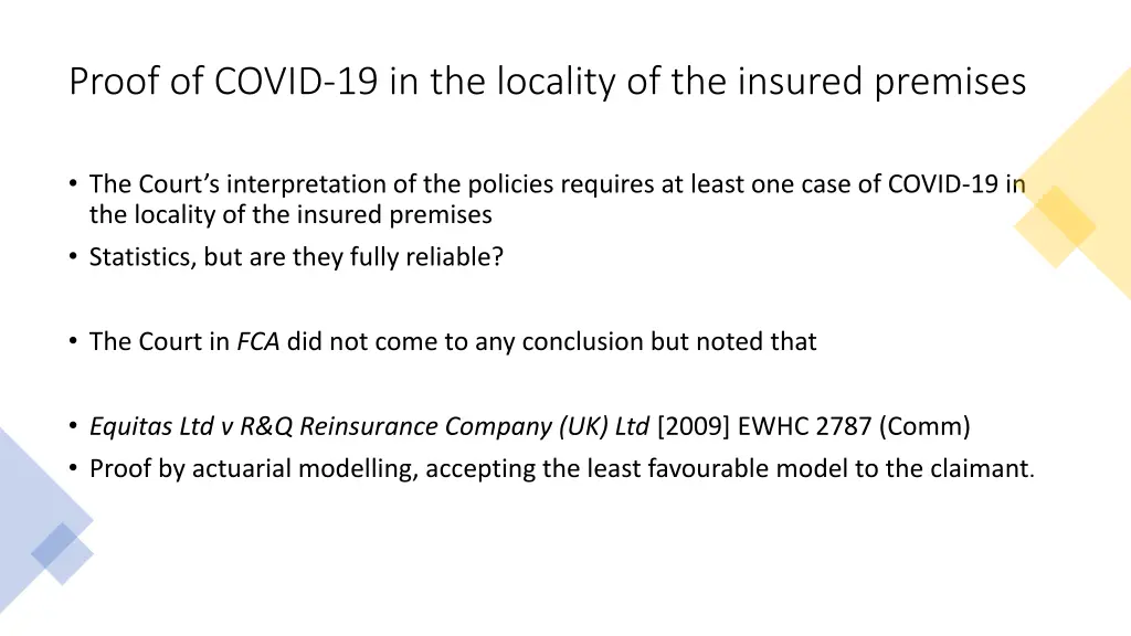 proof of covid 19 in the locality of the insured