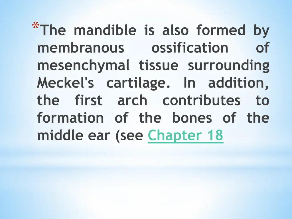 the mandible is also formed by membranous