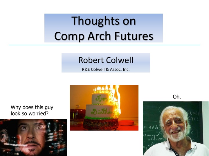 thoughts on comp arch futures