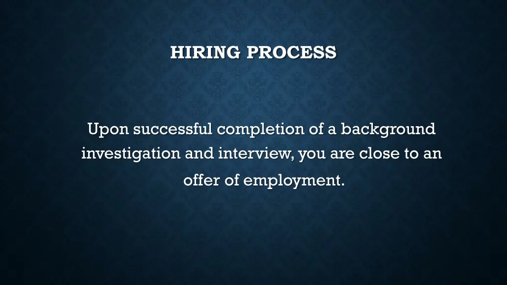 hiring process