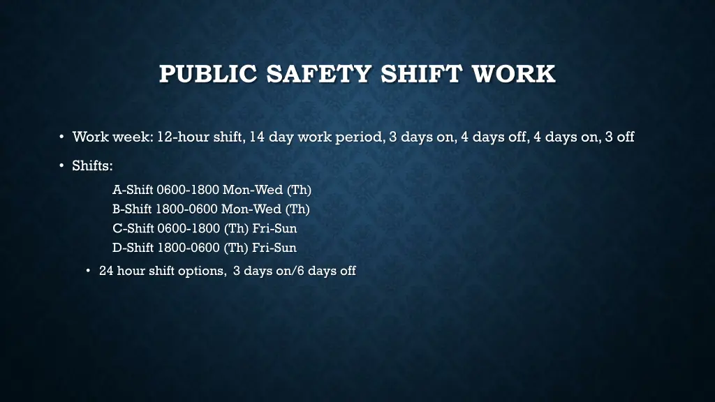 public safety shift work