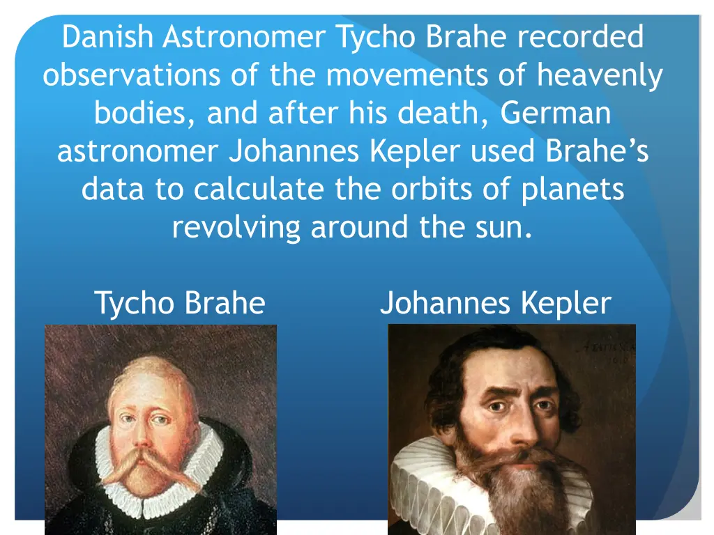 danish astronomer tycho brahe recorded