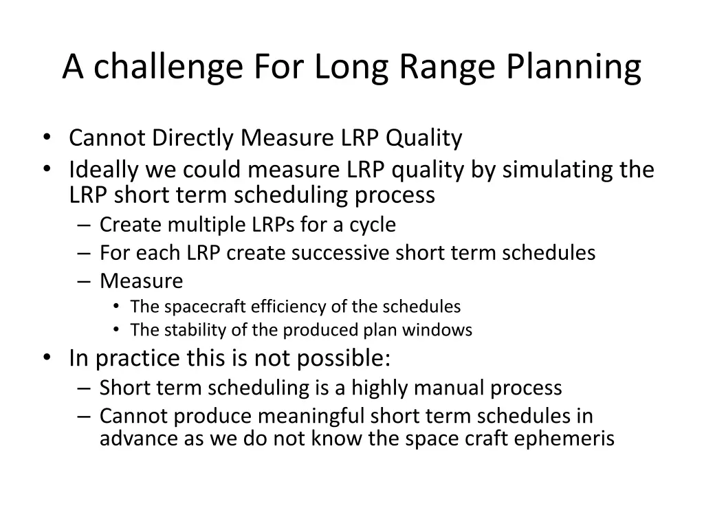 a challenge for long range planning