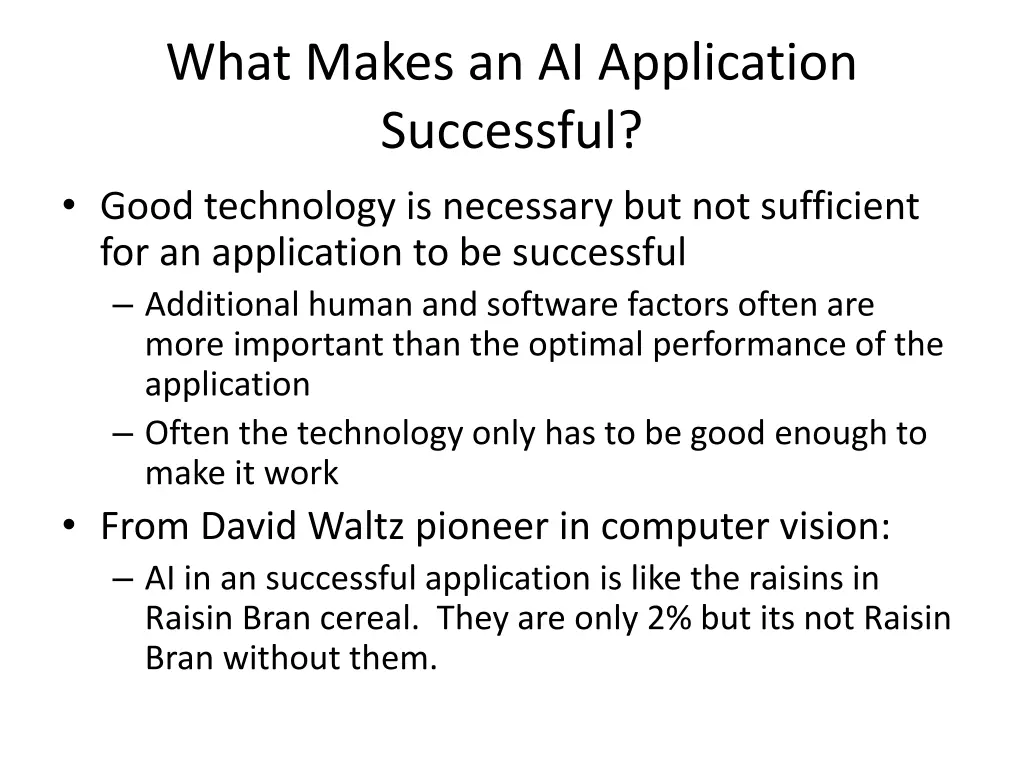 what makes an ai application successful good