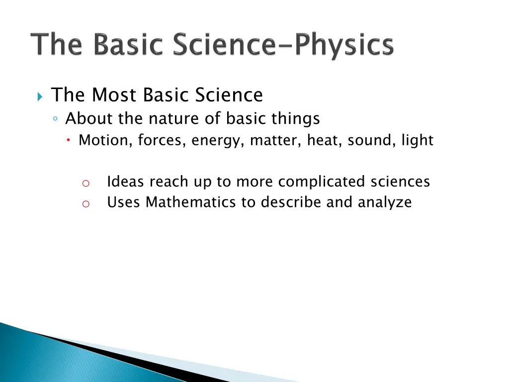 the most basic science about the nature of basic