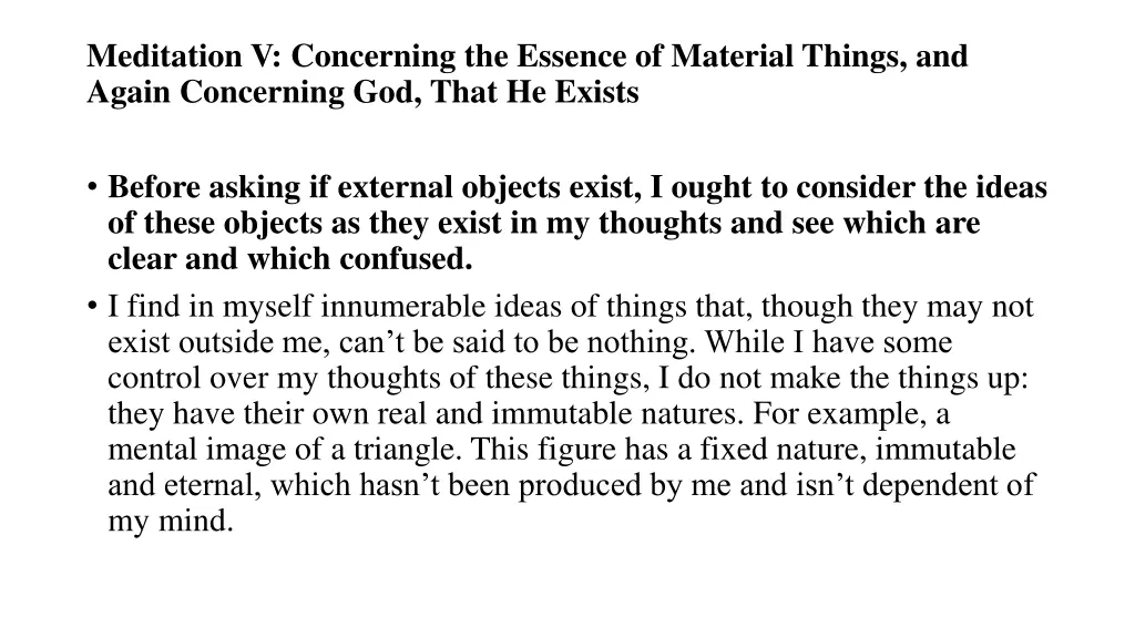 meditation v concerning the essence of material