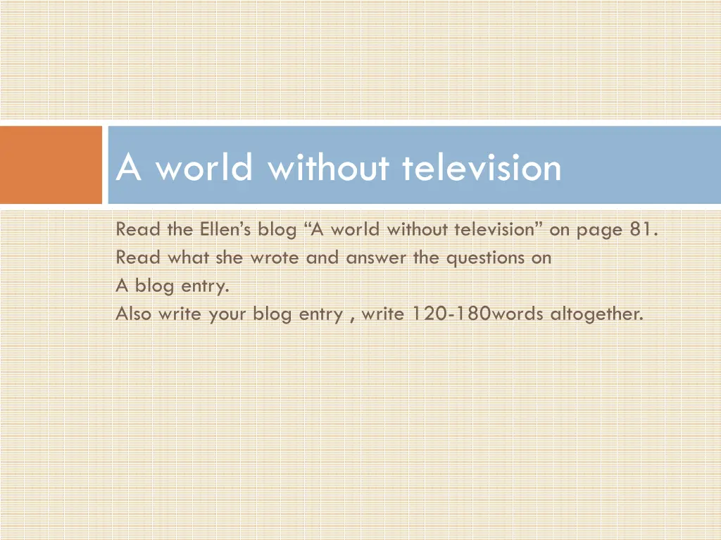 a world without television