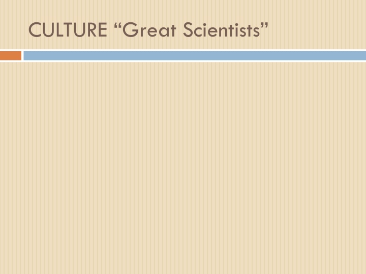 culture great scientists