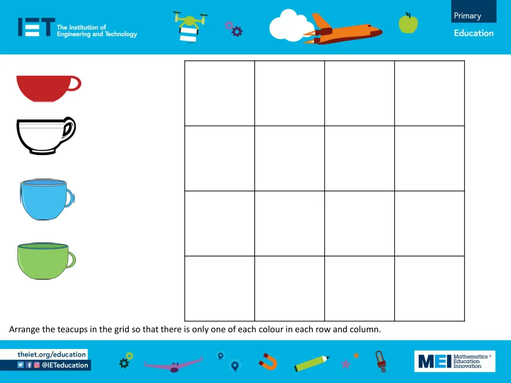 arrange the teacups in the grid so that there 1