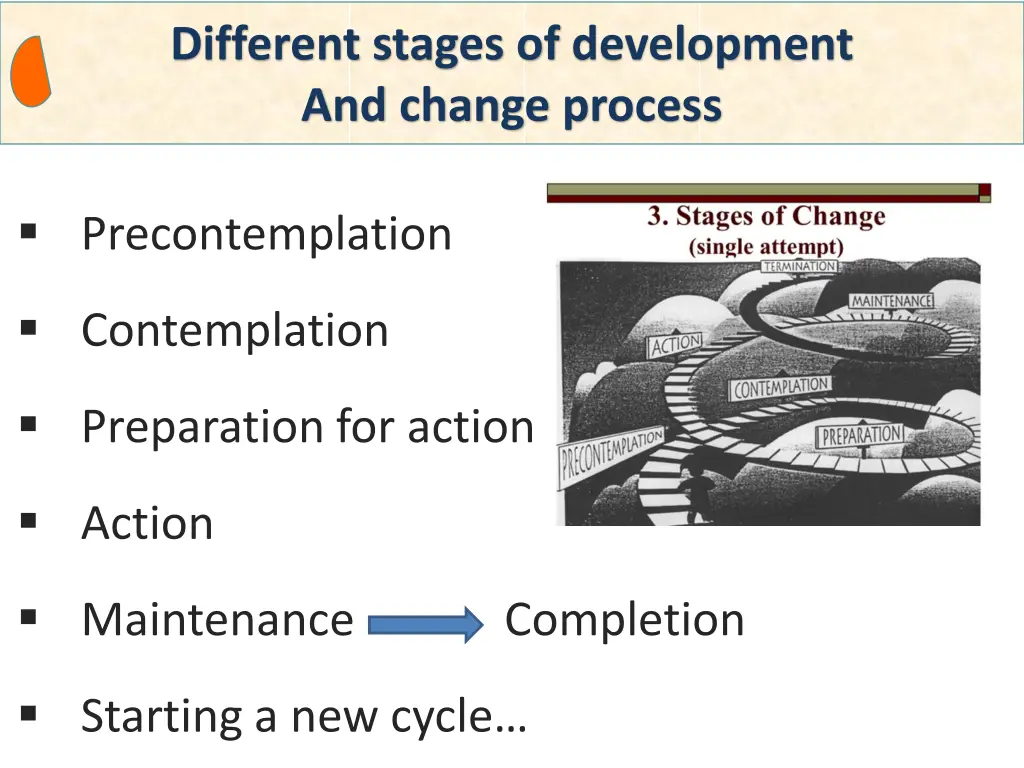 different stages of development and change process