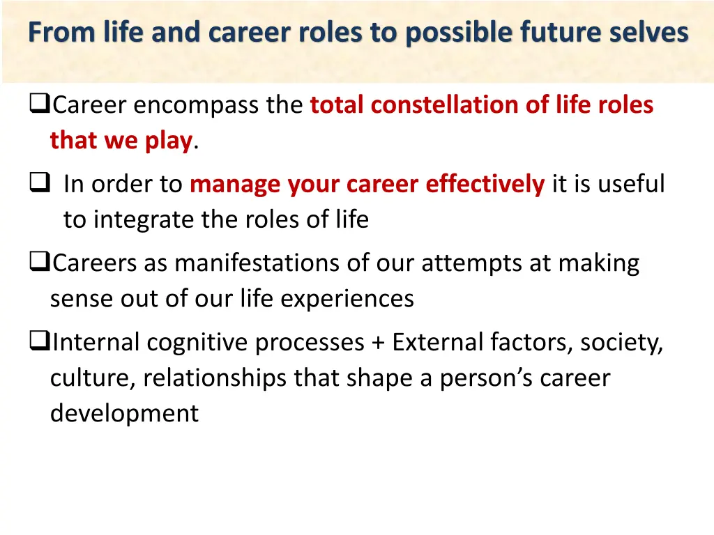 from life and career roles to possible future