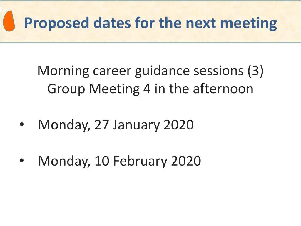 proposed dates for the next meeting