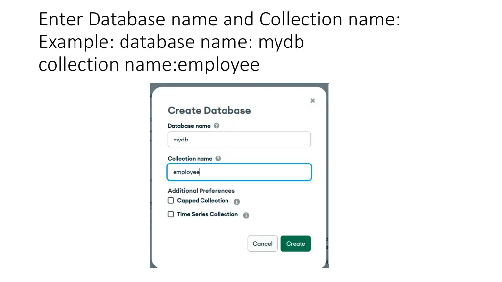 enter database name and collection name example