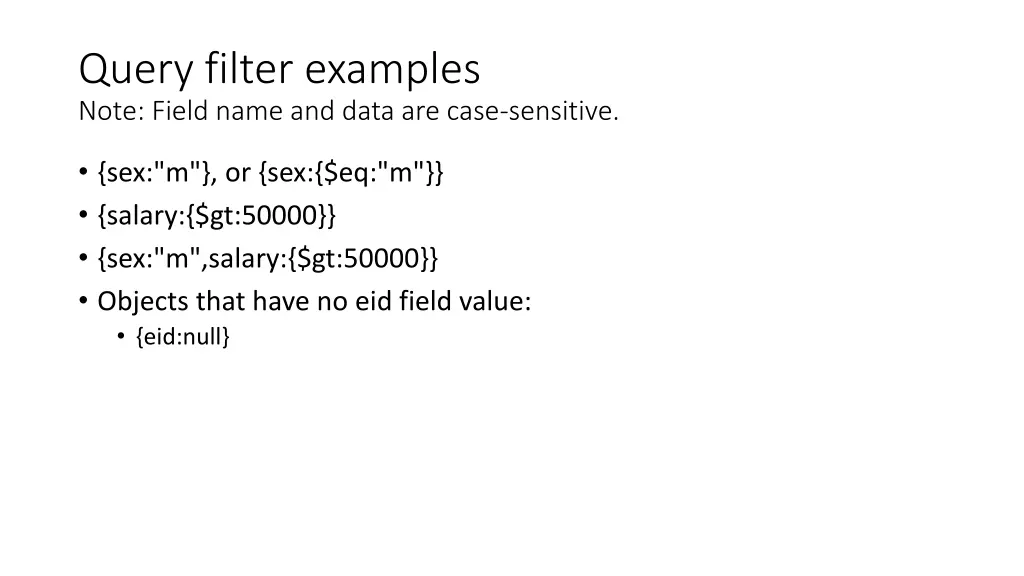 query filter examples note field name and data