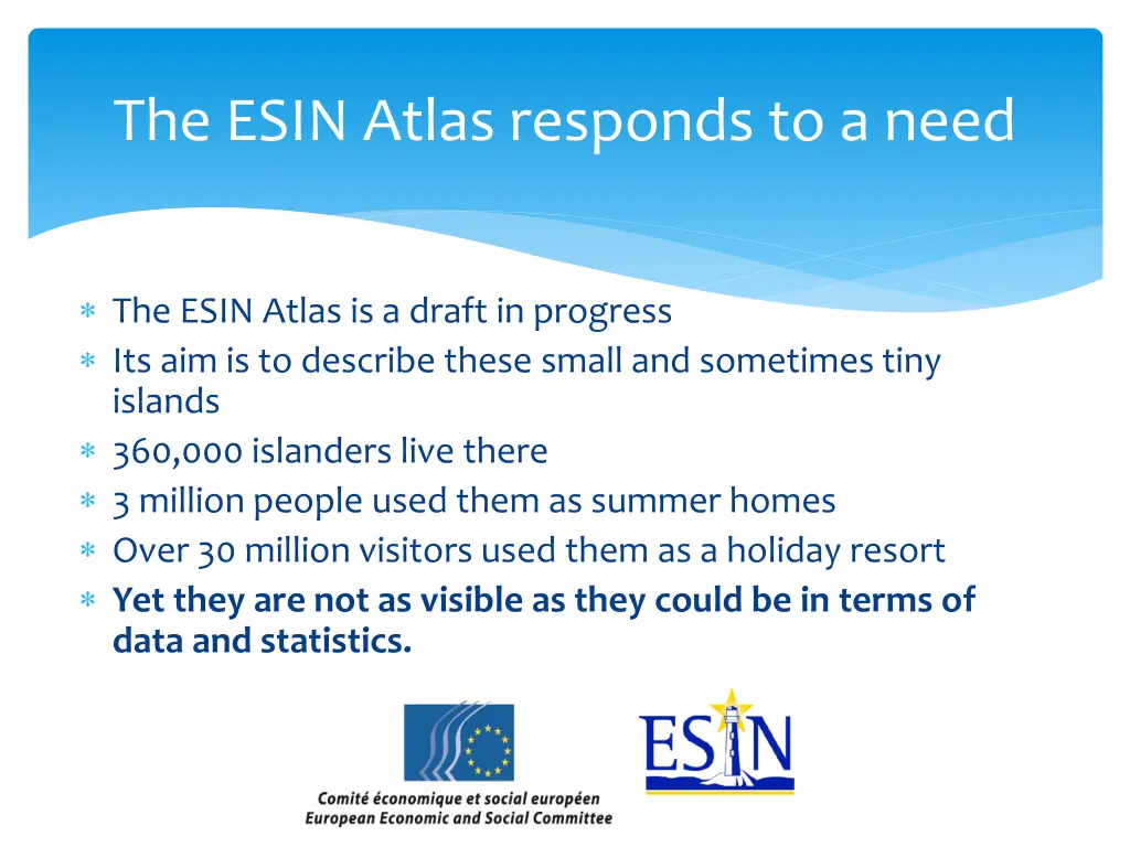 the esin atlas responds to a need