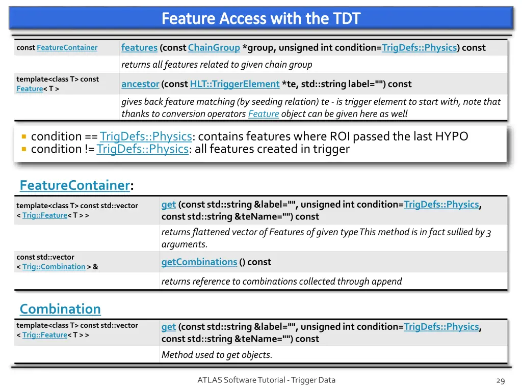 feature access with the tdt