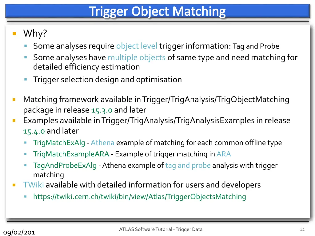 trigger object matching