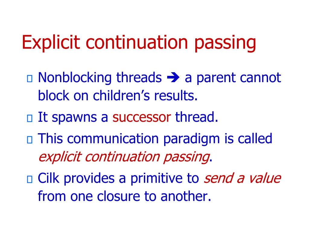 explicit continuation passing