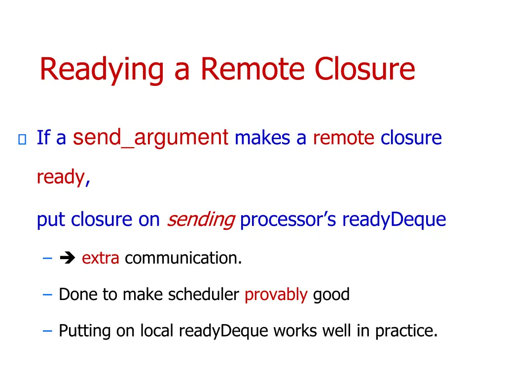 readying a remote closure