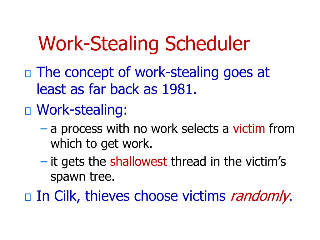 work stealing scheduler