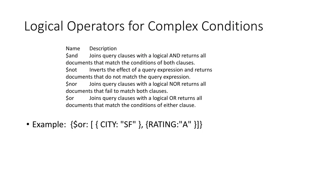 logical operators for complex conditions