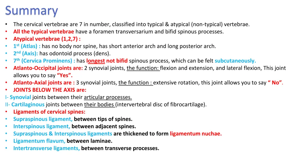 summary the cervical vertebrae are 7 in number