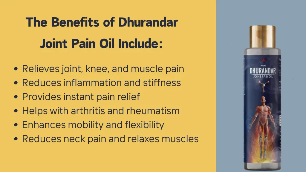 the benefits of dhurandar joint pain oil include