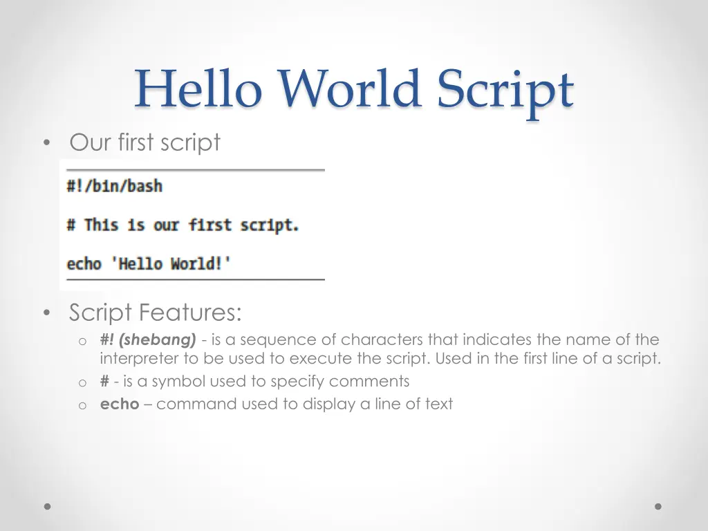 hello world script our first script