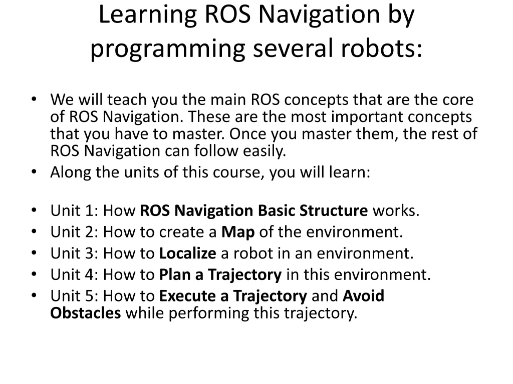 learning ros navigation by programming several