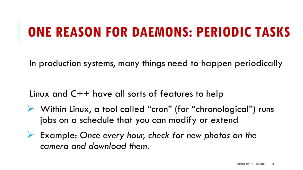 one reason for daemons periodic tasks