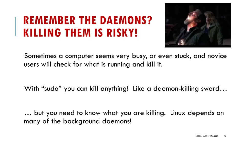 remember the daemons killing them is risky