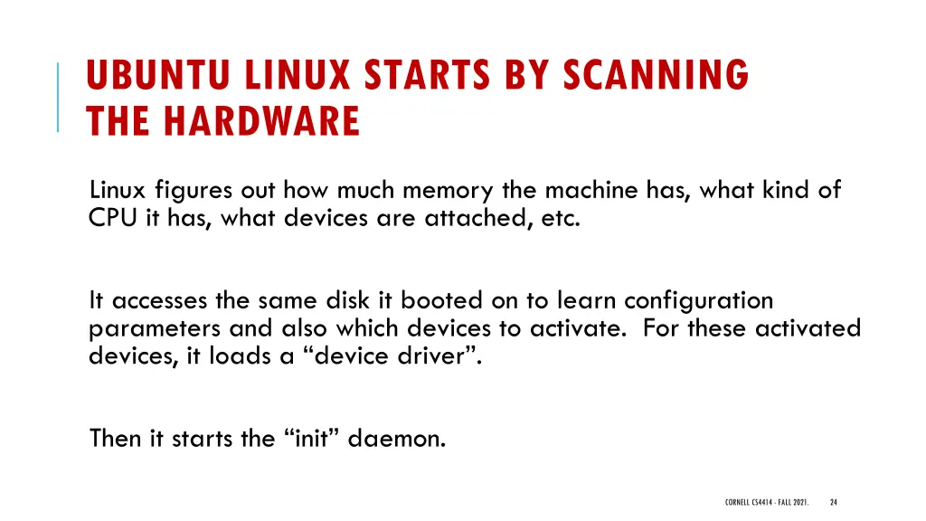 ubuntu linux starts by scanning the hardware