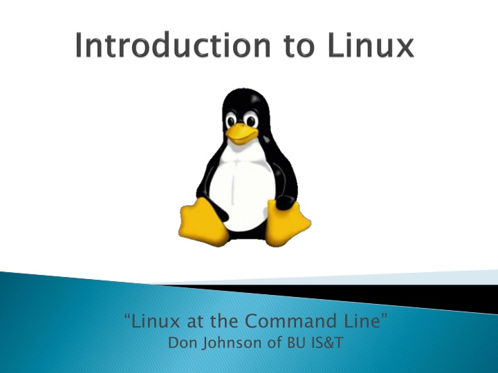 linux at the command line don johnson of bu is t