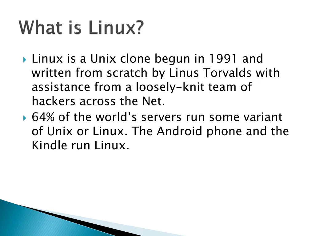 linux is a unix clone begun in 1991 and written