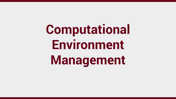 computational environment management