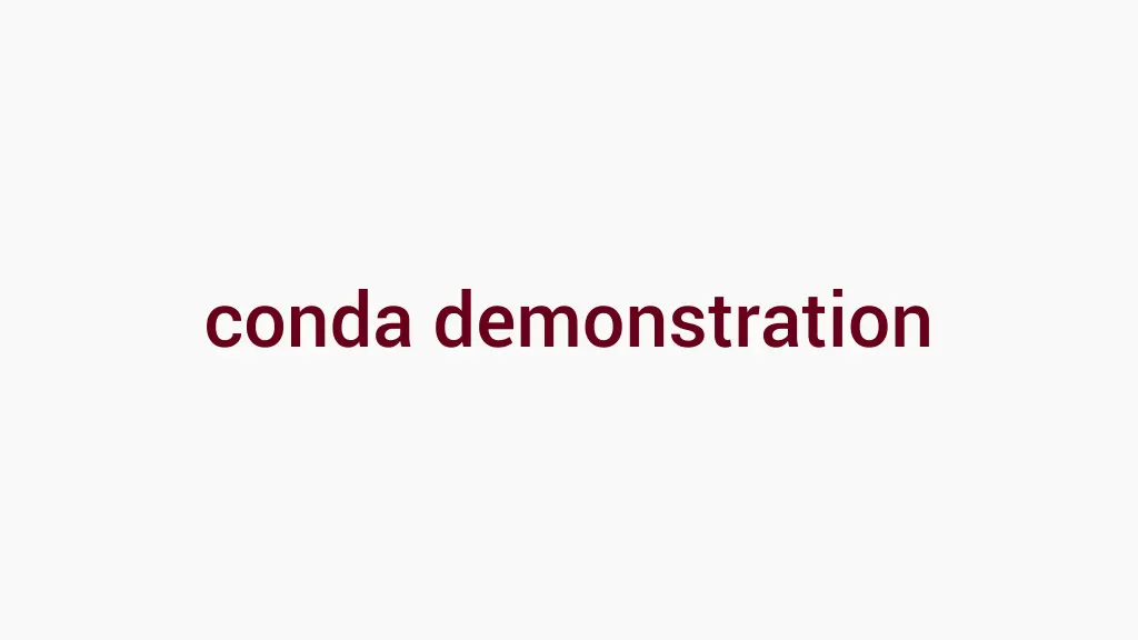 conda demonstration