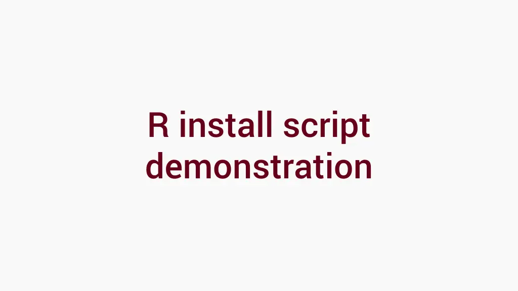 r install script demonstration