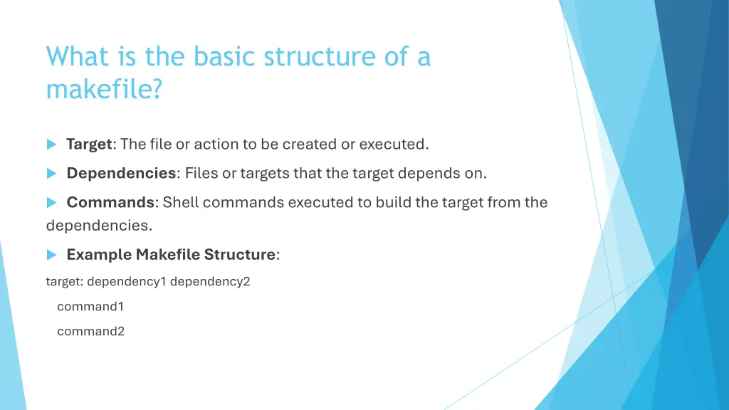 what is the basic structure of a makefile