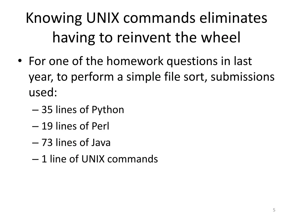 knowing unix commands eliminates having