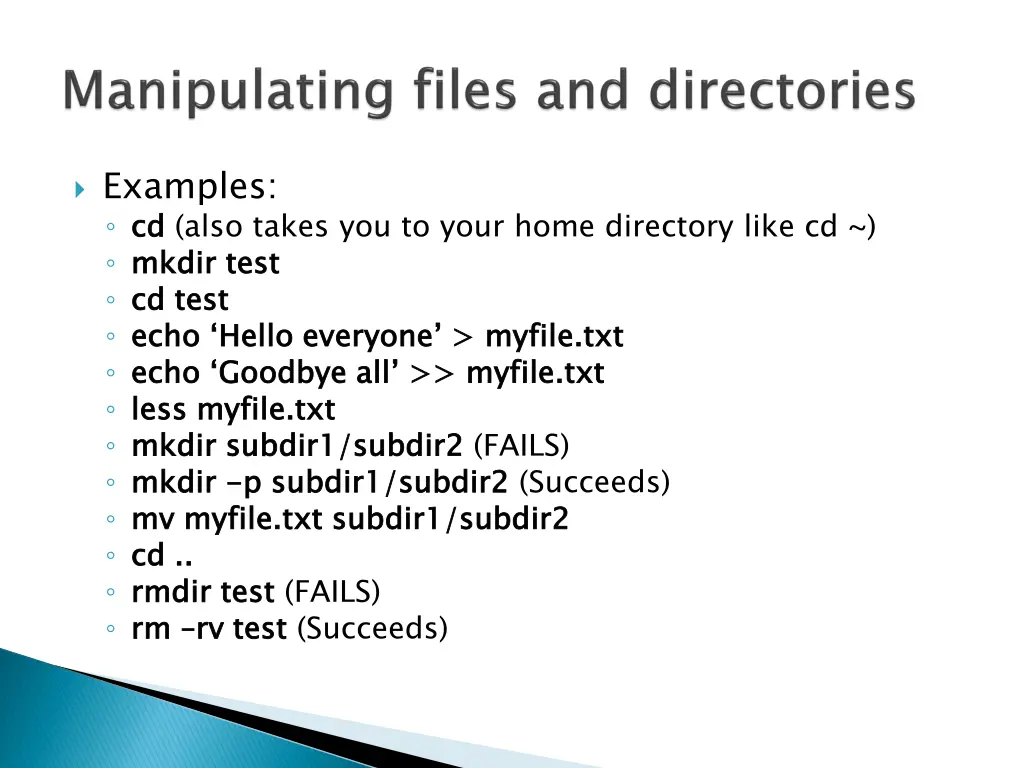 examples cd mkdir c cd test echo hello everyone