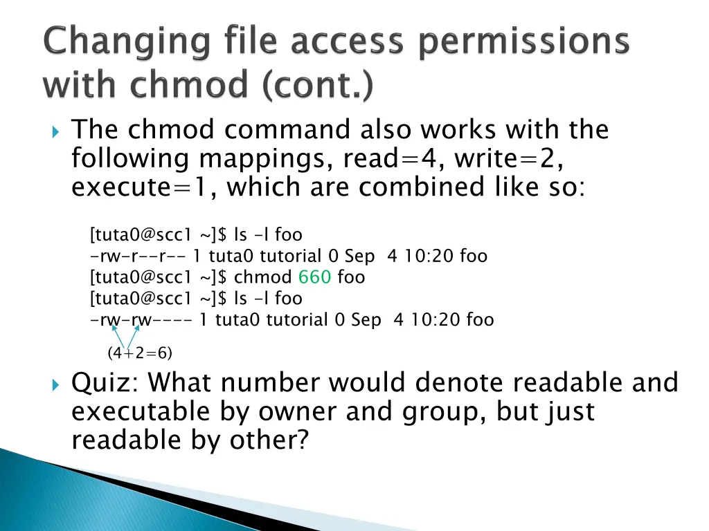 the chmod command also works with the following