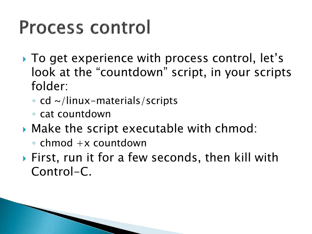 to get experience with process control let s look