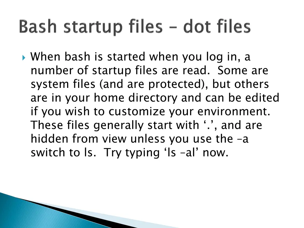 when bash is started when you log in a number