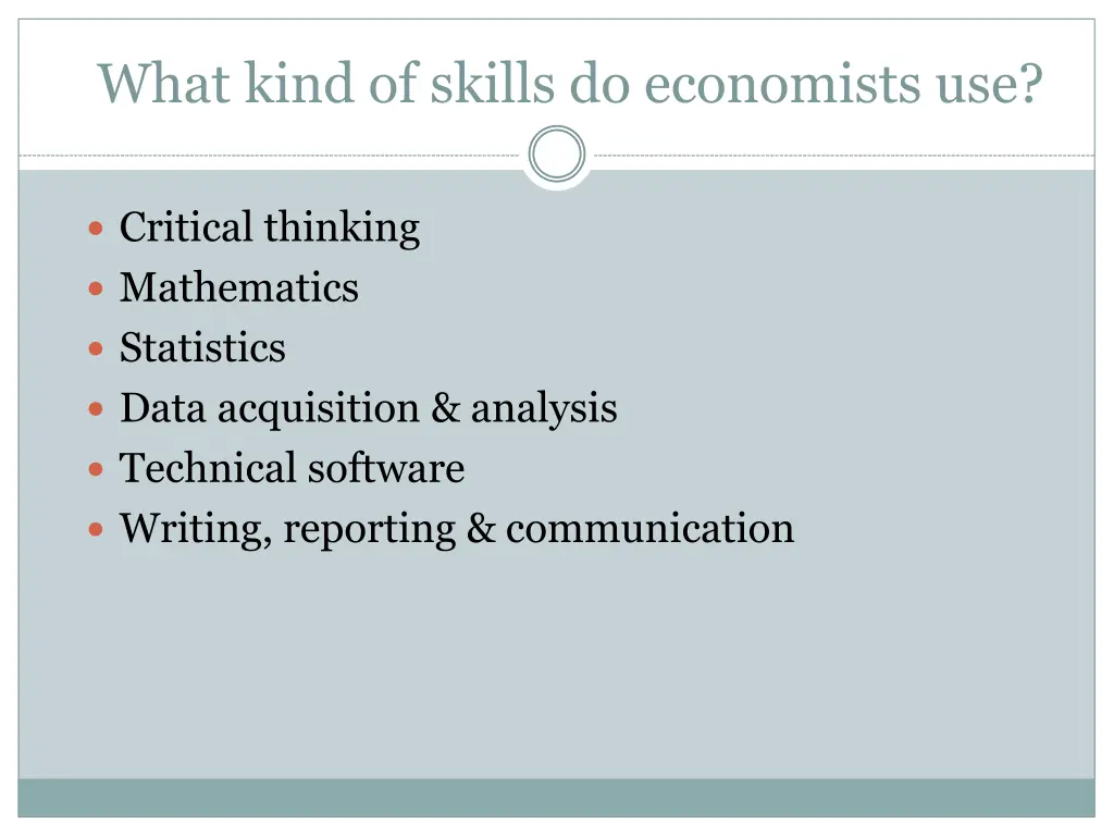 what kind of skills do economists use