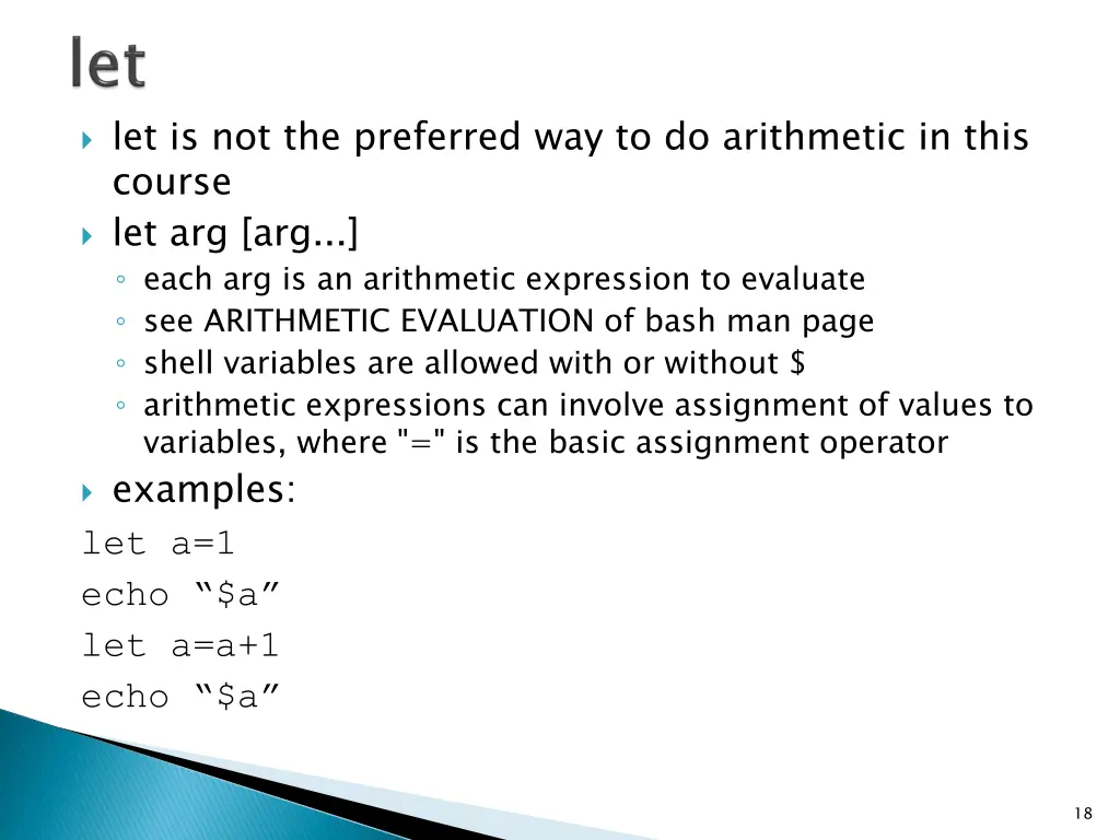 let is not the preferred way to do arithmetic