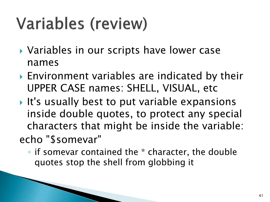 variables in our scripts have lower case names