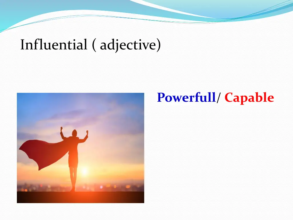 influential adjective